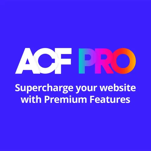Advanced Custom Fields - ACF Pro